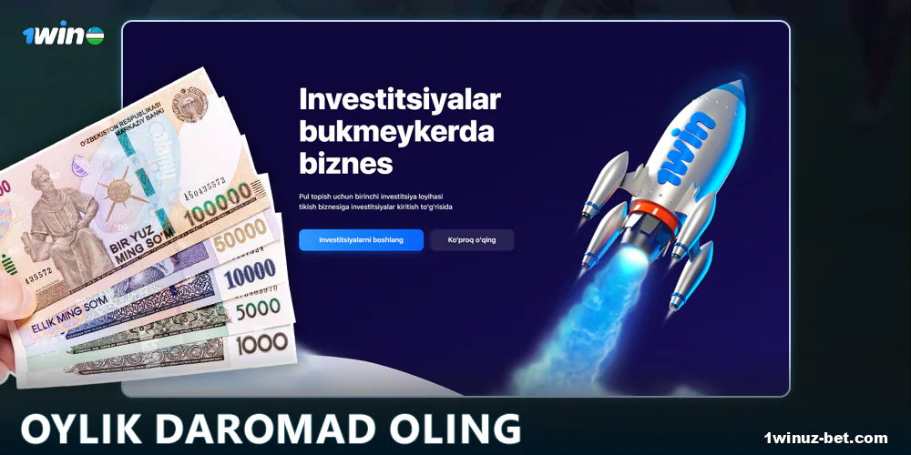 Daromad miqdori O'zbekistondagi eng yaxshi qimor sayti sifatida investitsiyalaringizga bog'liq ravishda belgilangan bo'ladi. 1Win sarmoya kiritish platformasi, investorlarni jalb qilib, o'z saytlarini yanada rivojlantirishga  yordam beradi. Kompaniya yirik investorlarni jalb qilishni emas, balki o'z mijozlarini muhim hisoblaydi, chunki u holda 1Win bugungi kunga kelmaguncha mavjud bo'lmaydi.
