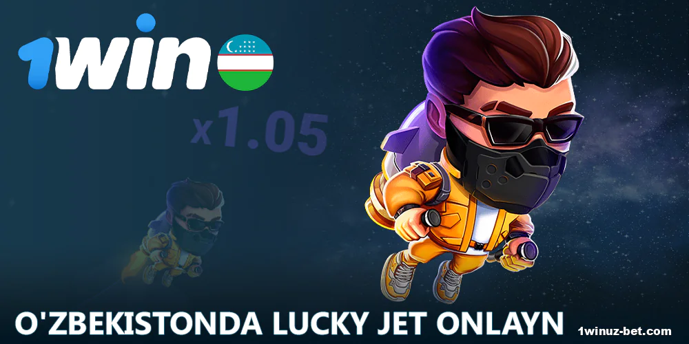 1Win O'zbekistonda Lucky Jetga garovlar